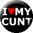 I Love My Cunt (Black)