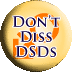 Don't Diss DSDs