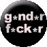 gndrfckr (Black)