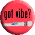 Got Vibe?