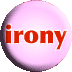 Irony