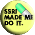 SSRI Made Me Do It